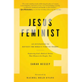 Jesus Feminist: An Invitation to Revisit the Bible's View of Women - Paperback