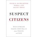 Suspect Citizens - Paperback