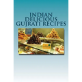 Indian Delicious Gujrati Recipes - Paperback