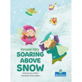 Soaring Above Snow - Hardcover