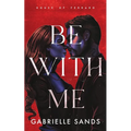 Be With Me - Paperback