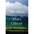 Little Alleluias: Collected Poetry and Prose - Paperback