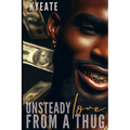 Unsteady Love From a Thug - Paperback