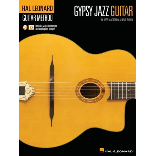 Hal Leonard Gypsy Jazz Guitar Method by Jeff Magidson & Dave Rubin: Includes Video Instruction and Audio Play-Alongs! - Paperback
