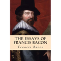 The Essays of Francis Bacon - Paperback