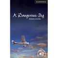 A Dangerous Sky Level 6 Advanced - Paperback