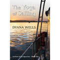 The Yoga of Sailing - Paperback
