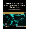 Data Structures and Program Design Using Java: A Self-Teaching Introduction - Paperback
