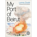 My Port of Beirut - Paperback