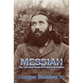 Messiah: The Life and Times of Francis Schlatter - Paperback