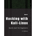 Hacking with Kali-Linux: Quick start for beginners - Paperback
