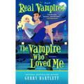 Real Vampires: The Vampire Who Loved Me - Paperback