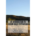 An Introduction to Broom grass Cultivation: A potential multipurpose future crop of North-Eastern India - Paperback
