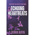 Echoing Heartbeats - Paperback