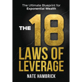 The 18 Laws of Leverage - Hardcover