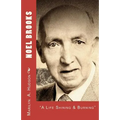 Noel Brooks: A Life Shining and Burning, 1914-2006 - Paperback