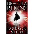 Dracula Reigns: A Paranormal Thriller - Paperback