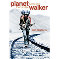 Planetwalker: More Than 100 Recipes and Foolproof Strategies to Help Your Kids Fall in Love - Hardcover