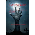 Horrorlism: Horror Stories for Adults - Paperback