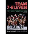 Team 7-Eleven: How an Unsung Band of American Cyclists Took on the World and Won - Paperback