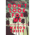 Don't Look for Me - Paperback