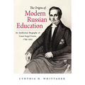 The Origins of Modern Russian Education - Paperback
