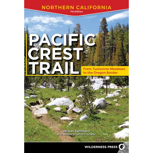 Pacific Crest Trail: Northern California: From Tuolumne Meadows to the Oregon Border - Paperback