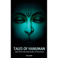 Tales Of Hanuman: Tales from the eternal life of Hanuman - Paperback