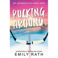 Pucking Around: A Why Choose Hockey Romance - Paperback