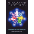 Astrology and the Seven Rays - Paperback