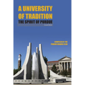 A University of Tradition: The Spirit of Purdue - Hardcover