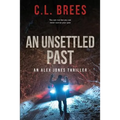 An Unsettled Past - Paperback