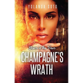 Chaos in the Pews Champagne's Wrath: Champagne's Wrath - Paperback