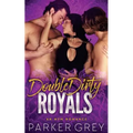 Double Dirty Royals: An MFM Menage Romance - Paperback