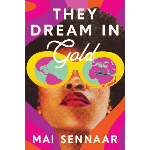 They Dream in Gold - Hardcover