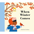 When Winter Comes - Hardcover