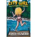 City Girl: The Cottage Adventurers - Paperback