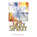 The Holy Spirit: The Comforter - Paperback