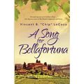 A Song for Bellafortuna: An Inspirational Italian Historical Fiction Novel - Paperback