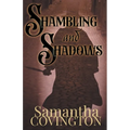 Shambling and Shadows - Paperback
