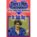 There's Men Everywhere--If You Lower Your Standards!: The Last MAN-UAL You Will Need, Because Even Cheerios Comes With Instructions - Paperback