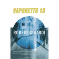 Vaporetto 13 - Paperback