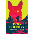 Dog Country - Paperback