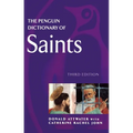 The Penguin Dictionary of Saints: Third Edition - Paperback