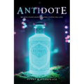The Antidote: Breaking Chains, Building Empires, Finding Real Love. - Paperback