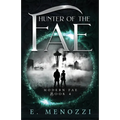 Hunter of the Fae - Paperback