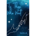 To Those Who Wait - Paperback