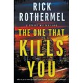 The One That Kills You: A Private Eye Mystery - Paperback