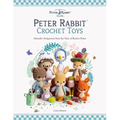 Peter Rabbit(tm) Crochet Toys: Adorable Amigurumi from the Tales of Beatrix Potter - Paperback