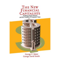 The New Financial Capitalists: Kohlberg Kravis Roberts and the Creation of Corporate Value - Hardcover